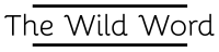 The Wild Word